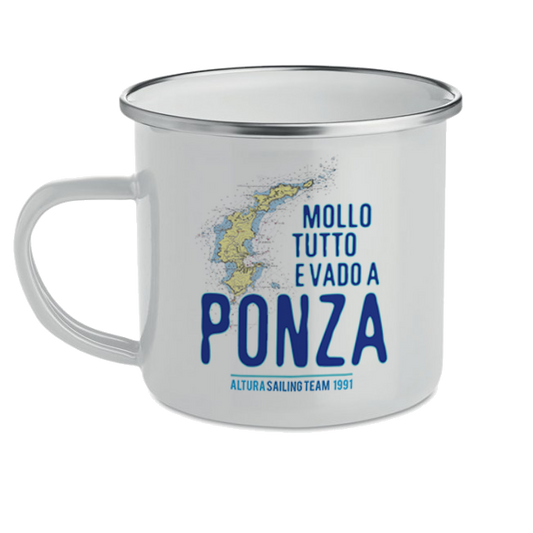 Tazza Metallo  Mollo Tutto E Vado A Ponza